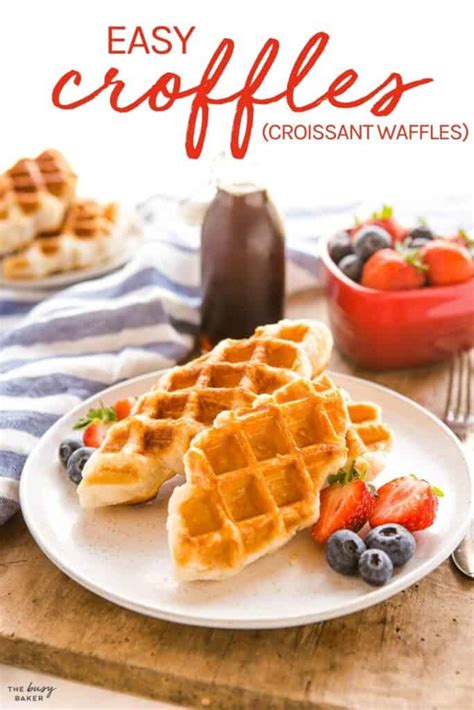 Croffles Easy Croissant Waffles The Busy Baker