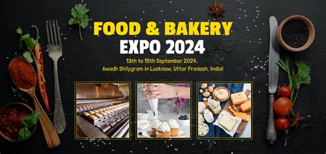FOOD & BAKERY EXPO 2024- Upcoming Food Expo & Exhibition in India