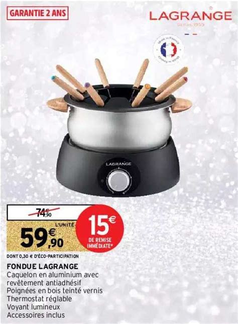 Promo Fondue Lagrange chez Intermarché iCatalogue fr