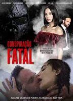 Conspiracao Fatal Nude Scenes Aznude