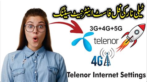 How To Create Full Fast G G Telenor Internet Settings For Any Android