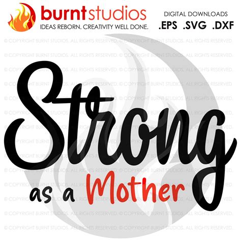 Strong As A Mother Svg Cutting File Mama Mom Mommy Mother Blessed