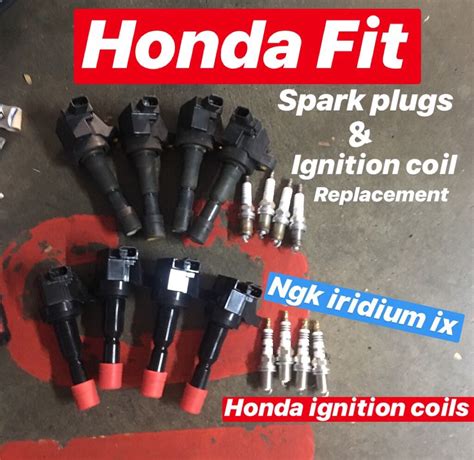 Honda Fit When To Replace Spark Plugs Why Replacing Spark Pl