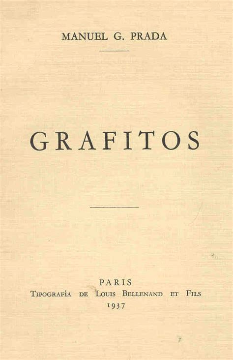 Manuel Gonzalez Prada Poemas De Manuel Gonzalez Prada Sus Poemas