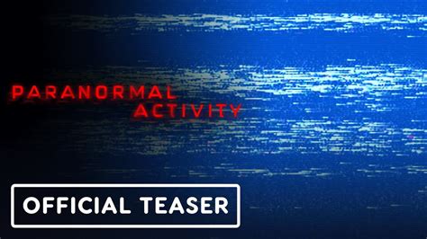 Paranormal Activity Found Footage Official Reveal Teaser Trailer