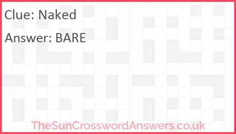 Naked Crossword Clue TheSunCrosswordAnswers Co Uk