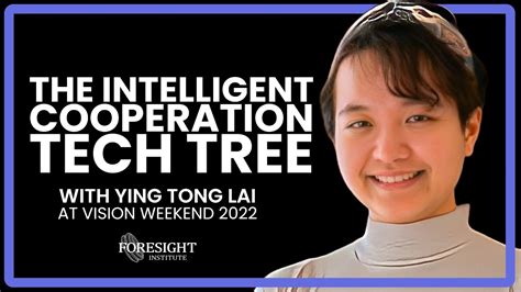 Ying Tong Lai The Intelligent Cooperation Tech Tree Vision Weekend