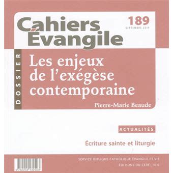 Cahier Evangile numéro 189 Les enjeux de l exegèse contemporain Tome