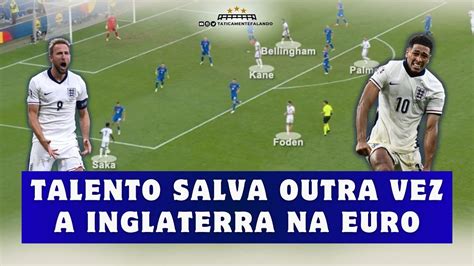 Talento Individual Salva Uma Inglaterra Ca Tica Mais Uma Vez Na Euro