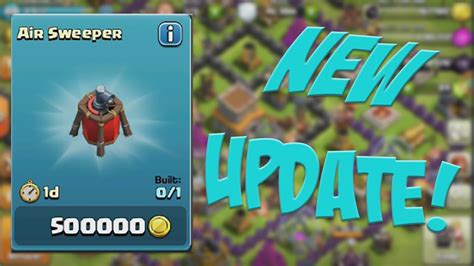 Clash Of Clans New Air Defense Air Sweeper Update Youtube