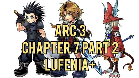 DFFOO JP Arc 3 Chapter 7 Part 2 Lufenia Zack Tidus Freya YouTube