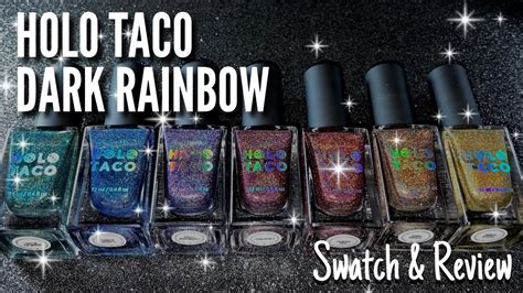 Holo Taco Dark Rainbow Collection Swatch Review Youtube