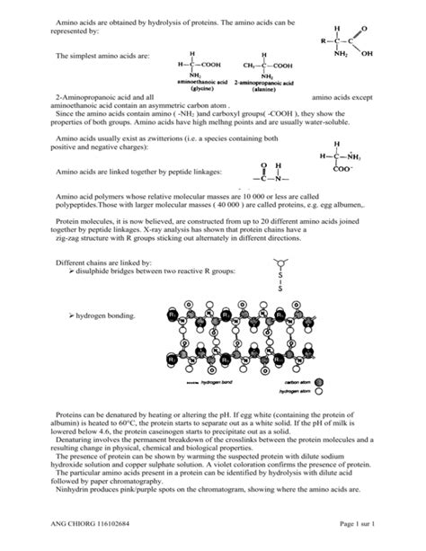 Amino acids are obtained by hydrolysis of proteins