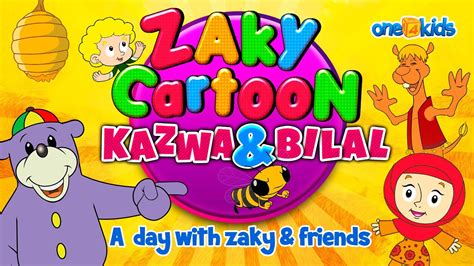 Zaky Cartoons 11 Episodes Kazwa And Bilal A Day With Zaky And Friends Youtube