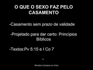 O Que O Sexo Faz Pelo Casamento PPT