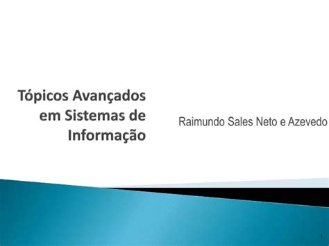 Ppt T Picos Avan Ados Em Sistemas De Informa O Powerpoint