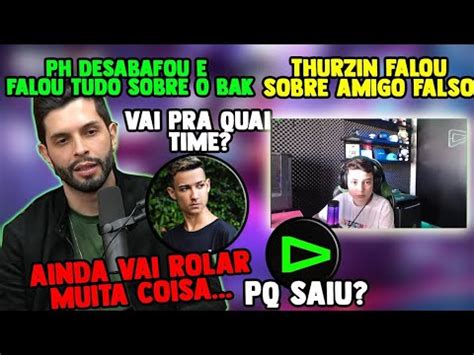 PLAY HARD DESABAFA E FALA TUDO SOBRE A SAÍDA DO BAK DA LOUD THURZIN