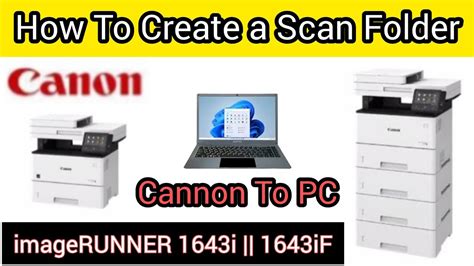 How To Setup Scan To Folder In Canon Ir I Canon Copier To Pc