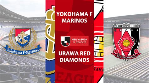 Yokohama F Marinos Vs Urawa Red Diamonds Thesportsdb