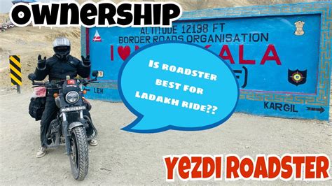 YEZDI ROADSTER Ownership And Ladakh Ride Experience Yezdi