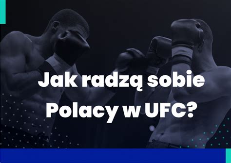 Radio Weekend FM Jak radzą sobie Polacy w UFC