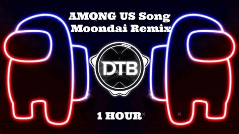 Among Us Theme Song Moondai Edm Remix Hour Youtube Music