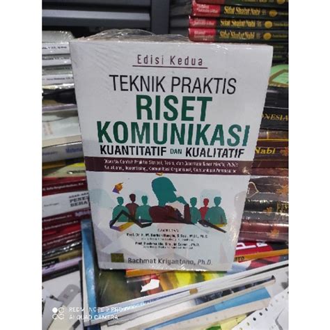 Jual Teknik Praktis Riset Komunikasi Kuantitatif Dan Kualitatif