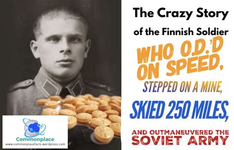 The Crazy Story Of The Finnish Soldier Who Odd On Speed Stepped On
