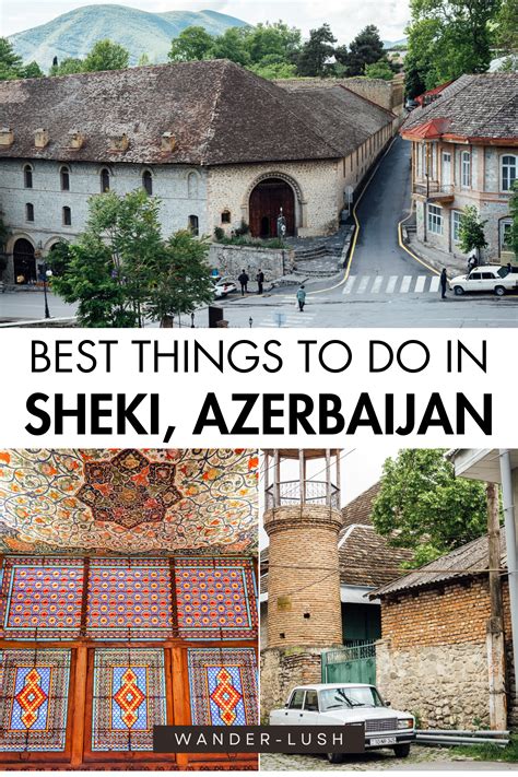 Best 12 17 Things to Do in Sheki, Azerbaijan: Sheki Travel Guide – Artofit