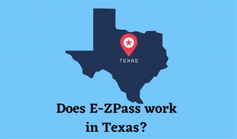 Does E Zpass Work In Texas