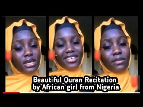 Quran Surah Al Insaan By Nigerian Girl Qoriah Hasina YouTube