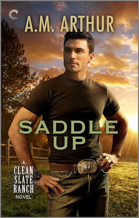 Saddle Up A Gay Cowboy Romance The Clean Slate Ranch Novels Kindle Edition By Arthur A M