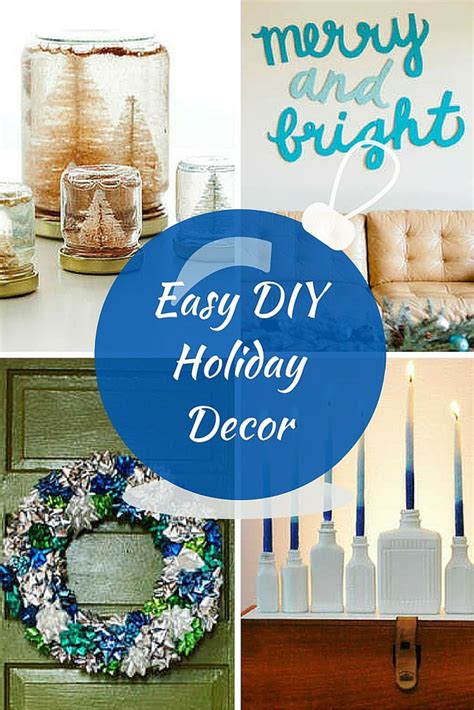 15 Insanely Easy Ways To Decorate For The Holidays Diy Holiday Decor Diy Holiday Decor