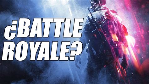 El próximo Battlefield incluirá un modo Battle Royale GRATIS según