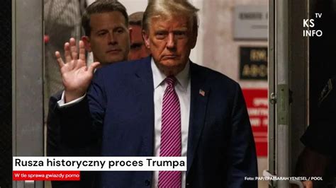 Rusza Historyczny Proces Trumpa Serwis Informacyjny KSTV Info CDA