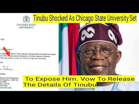 Tinubu Shocked As Chicago State University Set To Expose Him Vow To