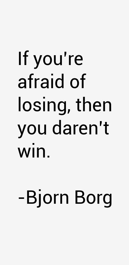 Bjorn Borg Quotes & Sayings