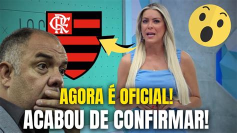 URGENTE AGORA É OFICIAL TORCIDA VAI A LOUCURA MENGÃO CONFIRMA