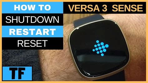 Fitbit Versa Sense How To Shutdown Restart And Reset Easy Turn Off