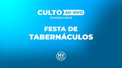 Festa De Tabern Culos Abertura Igreja Minist Rio Vida Youtube