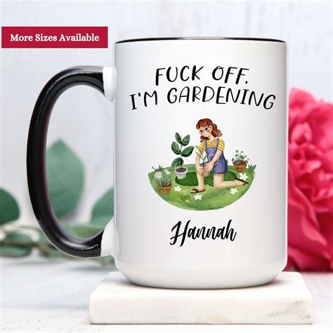Fuck Off I M Gardening Mug Gardener Mug Gardener Funny Mug Gardener Gift Mug For Gardener