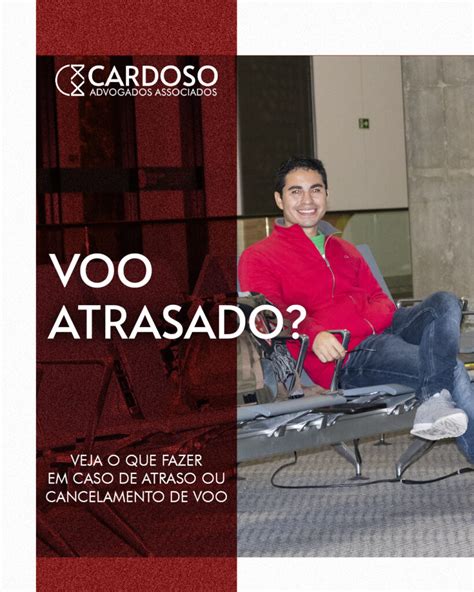 O Que Fazer Em Caso De Voo Atrasado Ou Cancelado Cardoso Advogados