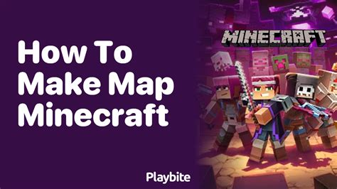 How to Make a Map in Minecraft: A Simple Guide - Playbite