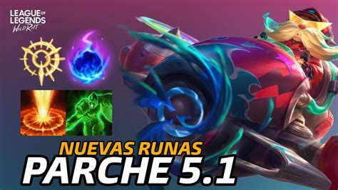 PARCHE 5 1 DE WILD RIFT 2 NUEVAS RUNAS PRINCIPALES ADIÓS MATAKRAKENS