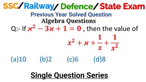 SSC CGL Previous Year Solved Questions Algebra Questions Asked In SSC