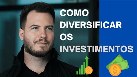 Como Diversificar Os Investimentos THIAGO NIGRO YouTube