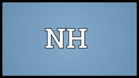 NH Meaning - YouTube