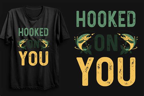 Hooked On You Tshirt Design Graphic By Tshirt4pod · Creative Fabrica