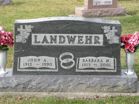 John A Landwehr Memorial Find A Grave