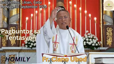 Fr Ciano Ubod Unsa May Angay Natong Huptan Aron Dili Ta Matintal Sa